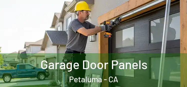  Garage Door Panels Petaluma - CA